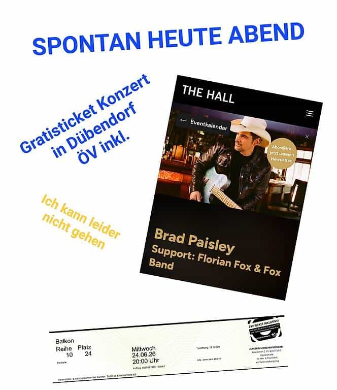 Spontan heute: Brad Paisley Konzert Dübendorf 24.6.