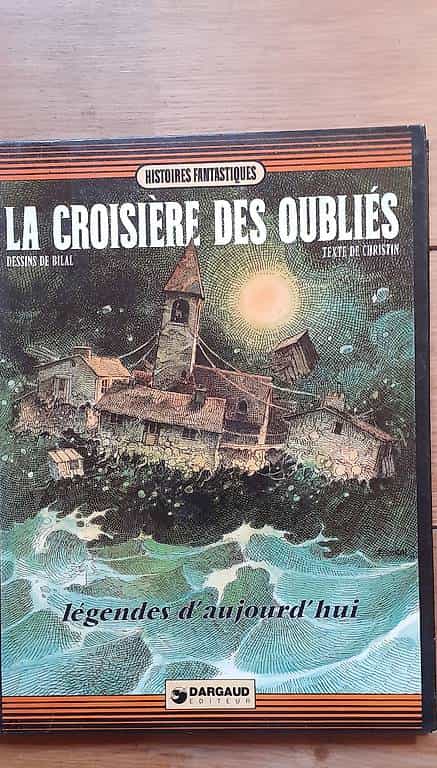 La Croisière des Oubliés; Bilal - Christin
