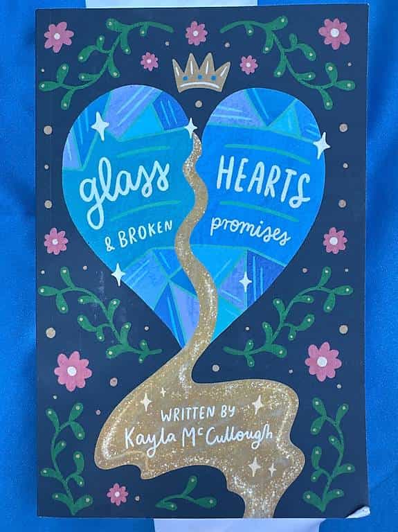 Glass Hearts & Broken Promises - Kayla McCullough