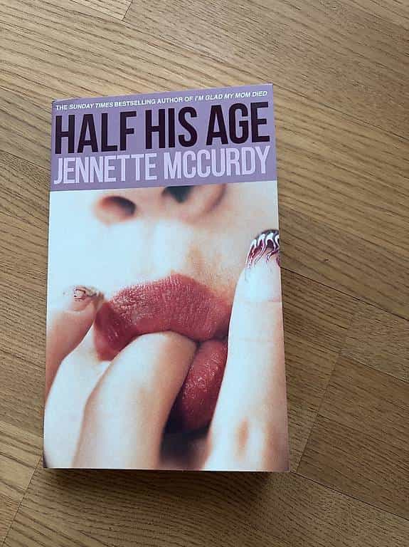 "Half his Age" by Jennette McCurdy
