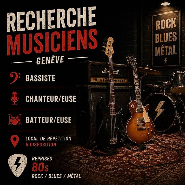 Recherche Musiciens pour Groupe de Rock à Genève