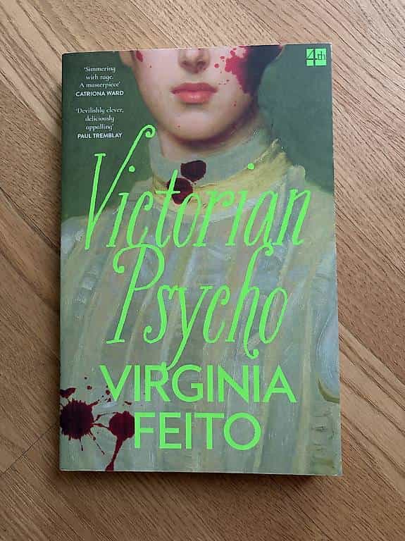 "Victorian Psycho" by Virginia Feito