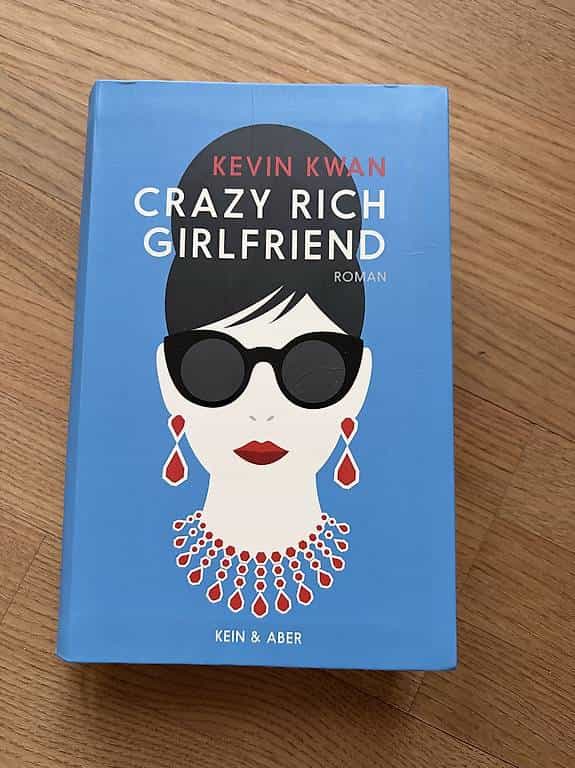 "Crazy Rich Girlfriend" von Kevin Kwan